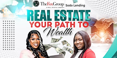 Primaire afbeelding van Real Estate : Your Path to Wealth(First-Time Homebuyers)