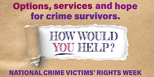 Imagem principal do evento From Surviving to Thriving: How to Find Help After a Crime