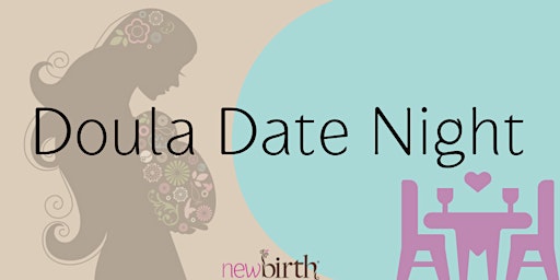 Image principale de Doula Date Night