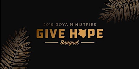 2019 GOYA - Give Hope Dinner Banquet primary image