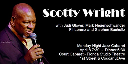 Imagem principal do evento Scotty Wright - Monday Night Jazz Cabaret