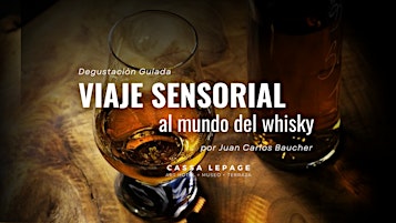 Imagem principal do evento Viaje sensorial al mundo del Whisky, en  la Terraza de Cassa Lepage