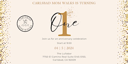 Carlsbad Mom Walks 1 Year Anniversary Celebration primary image