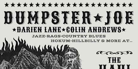 Live at the Haul: Dumpster Joe w/ Darien Lane and Collin Andrews