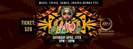 Games and Afrobeats Spring Event primary image