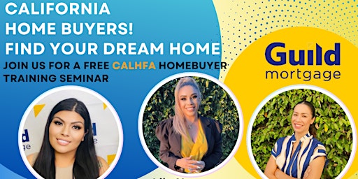 Imagem principal do evento California home buyers! Join us for a free CalHFA Homebuyer seminar