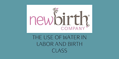 Imagem principal do evento The Use of Water in Labor and Birth