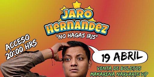 Image principale de Jaro Hernández | Comedia | CDMX