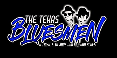 Texas Bluesmen Band - The Ultimate Blues Brothers Tribute