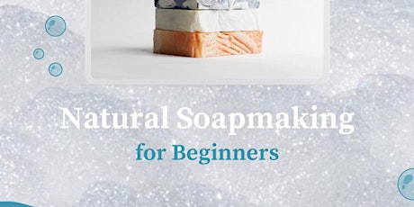 Soap Making 101