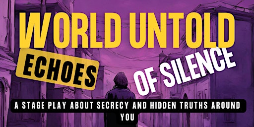 Imagem principal do evento World Untold: Echoes of Silence