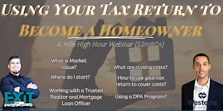 (Free Webinar) Using Your Tax Return to Become a Homeowner primary image