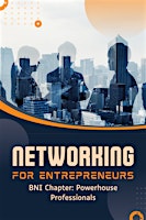 Primaire afbeelding van Business Networking: Powerhouse Professionals