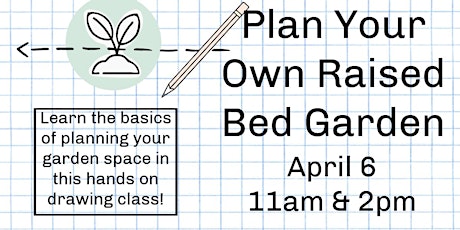 Plan Your Own Raised Bed Garden - 2PM