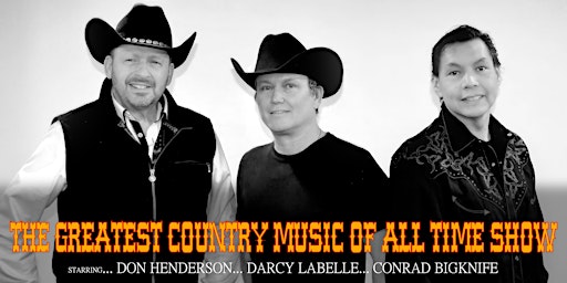 Primaire afbeelding van THE GREATEST COUNTRY MUSIC OF ALL TIME SHOW!