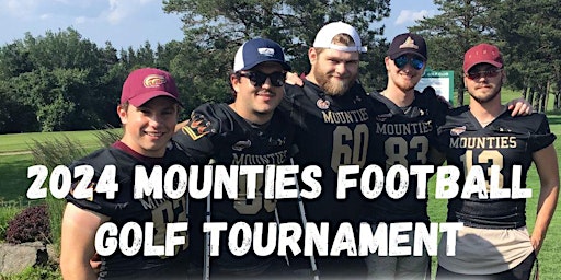 Imagem principal do evento 2024 Mounties Football Golf Tournament