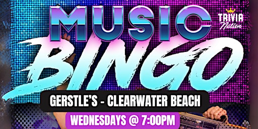 Hauptbild für Music Bingo at Gerstle's - Clearwater Beach - $100 in prizes!