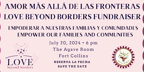 LOVE Beyond Borders; A Fundraising Event for Alianza NORCO