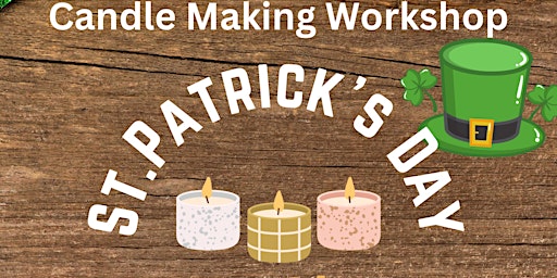 St. Patrick's Day Candle Making Workshop primary image