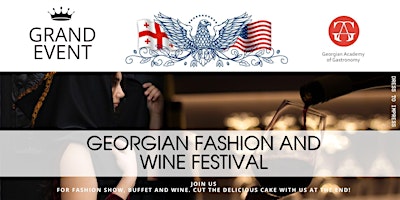 Georgian Fashion and Wine Festival primary image