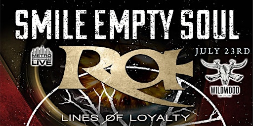 Hauptbild für Smile Empty Soul & RA w/ Lines of Loyalty