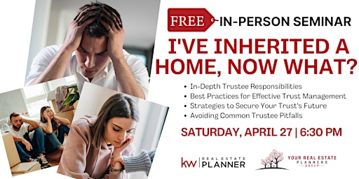 Imagen principal de I've Inherited a Home, Now What? (BRUNCH AND LEARN)