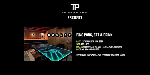 Imagem principal do evento The Professionals Ping Pong, Food & Drinks Social