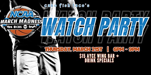 March Madness First Round Watch Party with AYCE Wing Bar primary image