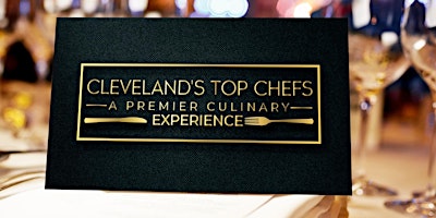 Imagem principal do evento Cleveland's Top Chef: A Premier Culinary Experience