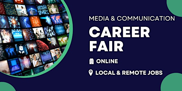 Media and Communication Jobs - Virtual Career Fair