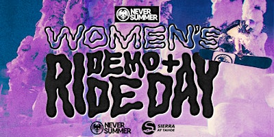 Never Summer Women's Demo + Ride Day @ Sierra at Tahoe primary image