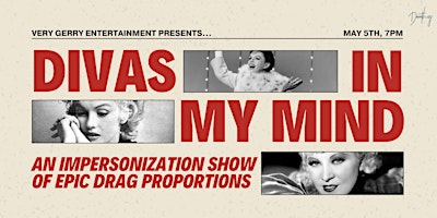 Immagine principale di Divas In My Mind: an impersonation show of epic drag proportions 