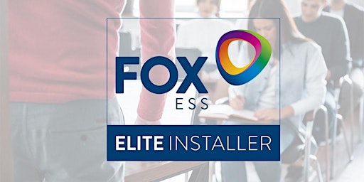 10AM - FOX ESS ELITE INSTALLER TRAINING primary image