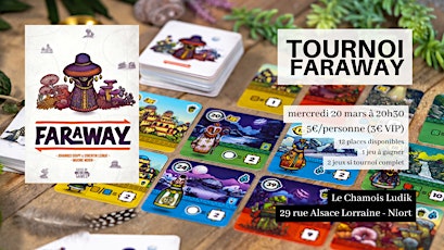 Tournoi : Faraway