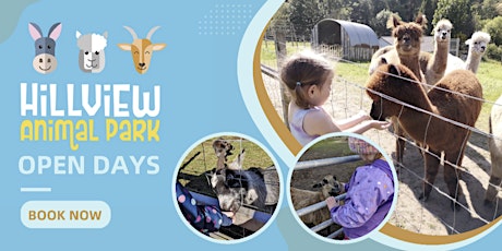 Hillview Animal Park 2024 Open Days