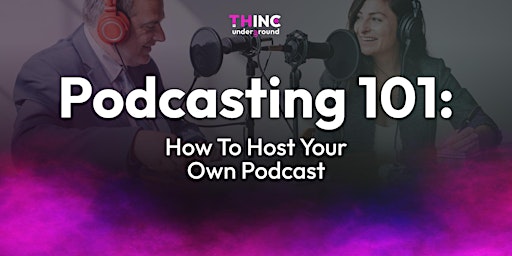 Podcasting 101: How To Host Your Own Podcast primary image