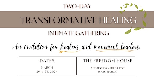 Transformative Healing Event for Healers and Movement Leaders primary image