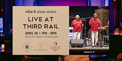 Immagine principale di Legacy 4 | R&B & Soul Music LIVE at Third Rail! 