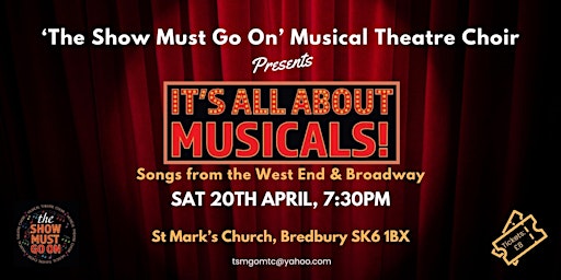 Imagem principal do evento ‘The Show Must Go On’ Musical Theatre Choir presents: All About Musicals