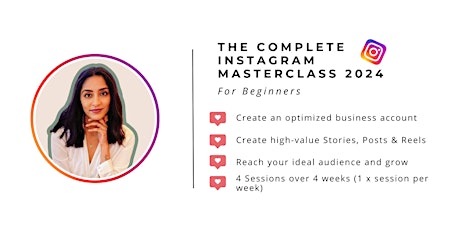 The Complete Instagram Masterclass 2024