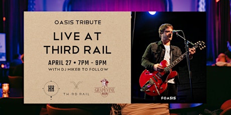 FOASIS | OASIS Tribute LIVE at Third Rail!  primärbild