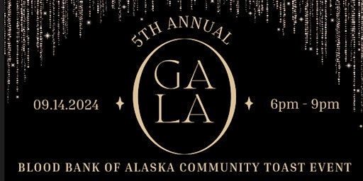 Imagem principal de Blood Bank of Alaska 5th Annual Community Toast Gala - Harvest Fest