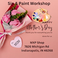 Imagem principal do evento Mother's Day Sip & Paint Workshop