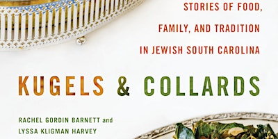 Imagem principal do evento Kugels & Collards: a Conversation with Rachel Barnett and Lyssa Harvey