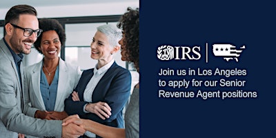 IRS Senior Revenue Agent Hiring Event in Los Angeles primary image