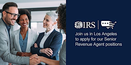 IRS Senior Revenue Agent Hiring Event in Los Angeles