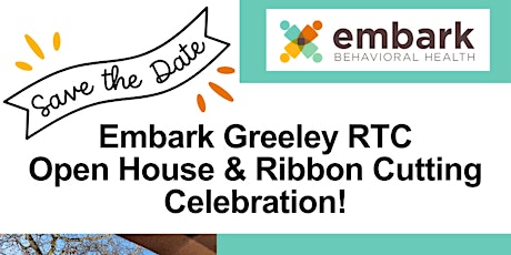 Embark Greeley-- Grand Opening Open House!