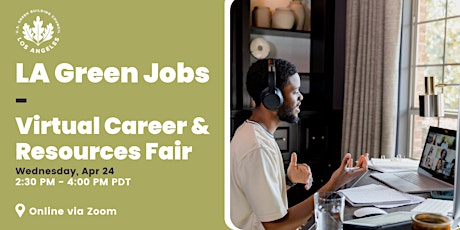 LA Green Jobs - Virtual Career & Resource Fair