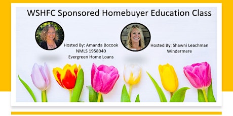 WSHFC Sponsored Homebuyer Education Class 4.21.24