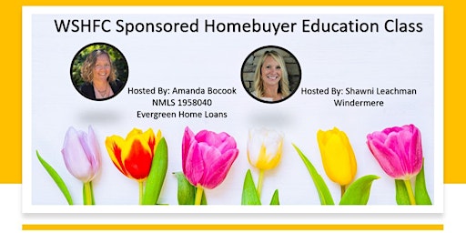 Image principale de WSHFC Sponsored Homebuyer Education Class 4.21.24